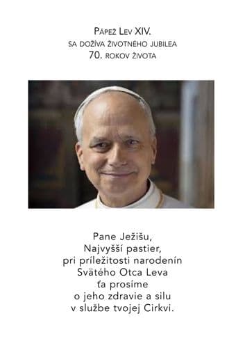 Pápež Lev XIV. sa dožíva životného jubilea - pripojme aj našu modlitbu